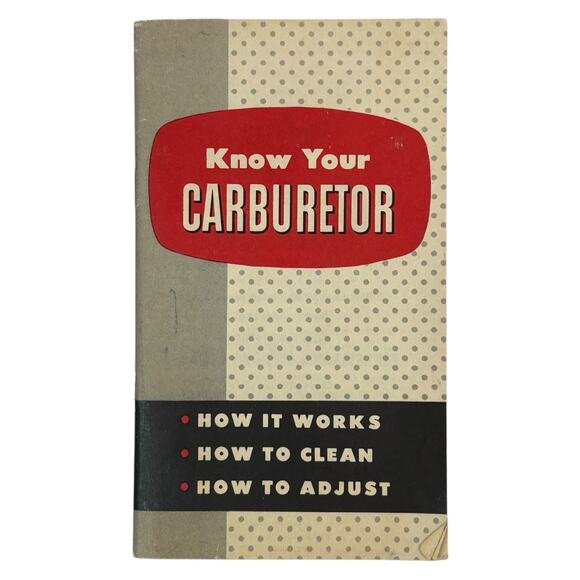 Gum Out Other - VTG 1958 "Know Your Carburetor" Gum Out Advertisement Automotive Car Repair 50s